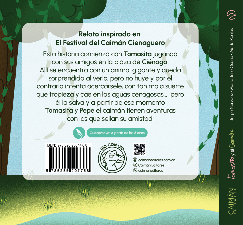 Tomasita y el Caimán - Portada Posterior Portada posterior del libro 'Tomasita y el Caimán', mostrando un resumen de la historia donde Tomasita se encuentra con un caimán gigante llamado Pepe, quien la salva de las aguas cenagosas y comienzan una amistad llena de aventuras.