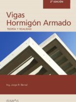 Hormigón Armado: Vigas 2da edición:tEORIA Y REALIDAD