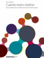 Cuando todos diseñan:Una introducción al diseño para la innovación social