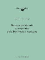 Ensayos de historia sociopolítica de la Revolución Mexicana