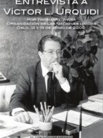 Entrevista a Víctor L. Urquídi por Thomas G. Weiss.:Organización de las Naciones Unidas, Oslo, 18 y 19 de junio de 2000