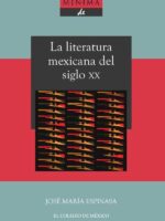 Historia mínima de la literatura mexicana en el siglo XX