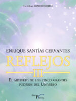 Reflejos III:El misterio de los cinco grandes poderes del Universo