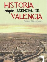 Historia esencial de Valencia