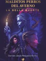 Malditos Perros del Averno 2:La Bella Muerte