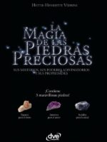 La magia de las piedras preciosas:Poder y leyenda de las gemas