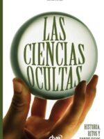 Las ciencias ocultas:Magia, hechizos y espiritismo
