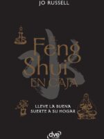 El Feng shui en caja:Lleve la buena suerte a su hogar
