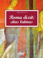 Roma dixit: Citas latinas:Sabiduría antigua para hoy