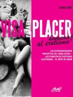 Visa para el placer:El Kama Sutra redescubierto