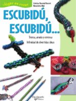 Escubidú, escubidú …