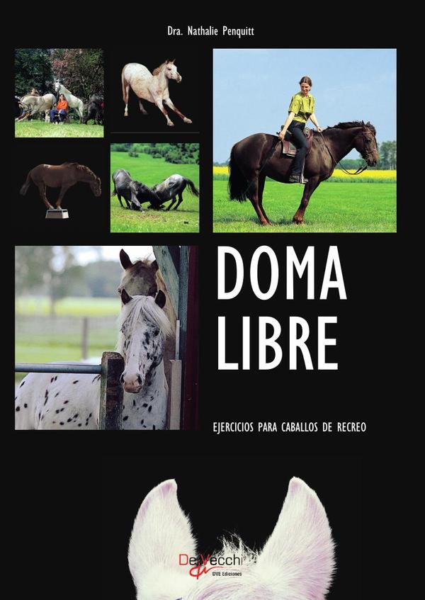 Doma libre. Ejercicios para caballos de recreo