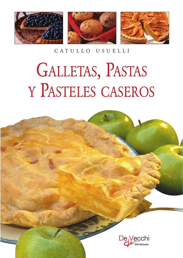 Galletas, pastas y pasteles caseros