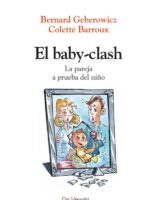 El Baby-Clash:La pareja a prueba del niño