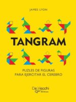 Tangram:200 nuevos rompecabezas para todas las edades