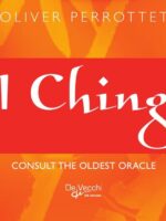I Ching. Consult the oldest oracle:Consult the ancient Chinese oracle