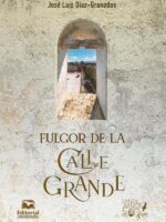 Fulgor de la Calle Grande