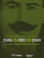 Juan, el hijo de Juan:Gossain según Howard Gardner
