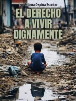El derecho a vivir dignamente