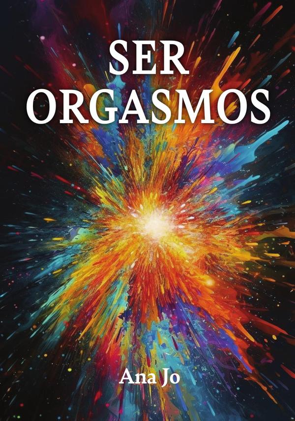 Ser Orgasmos