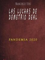 Las luchas de Demetrio Deal:Pandemia 2020