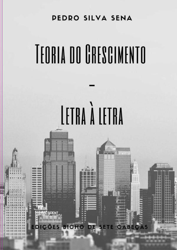 Teoria Do Crescimento | Letra À Letra