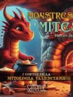 Monstres i Mites:7 contes de la Mitologia Valenciana
