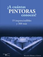 ¿A cuántas pintoras conoces?:19 imprescindibles y 300 más