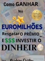 Como Ganhar No Euromilhões Resgatar O Prêmio E Investir O Dinheiro