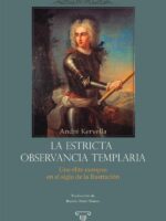 La Estricta Observancia Templaria:Una élite europea en el siglo de la Ilustración
