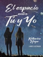 El Espacio Entre Tú y Yo