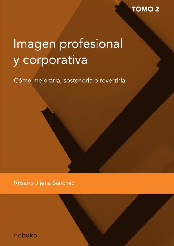 Imágen profesional y corporativa. Tomo II