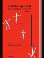 Estática general para estructuras resistentes - Tomo 2