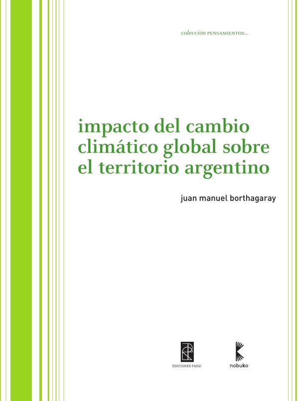 Impacto del cambio climático global sobre el territorio argentino