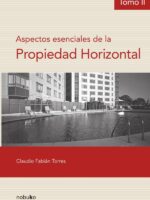 Aspectos esenciales de la propiedad horizontal - Tomo II