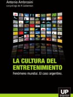 La cultura del entretenimiento