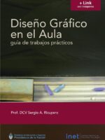 Diseño gráfico en el aula:Guía de trabajos prácticos