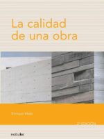 LA CALIDAD DE UNA OBRA 2* ed,