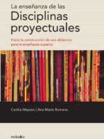 La enseñanza de las disciplinas proyectuales