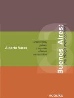 Buenos Aires: una trilogía metropolitana