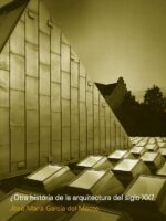 ¿Otra historia de la arquitectura del Siglo XX?:Artículos (119/2016)