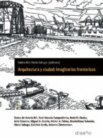 Arquitectura y ciudad: Imaginarios fronterizos
