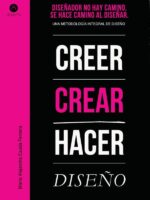 Diseñador no hay camino, se hace camino al diseñar:Una metodología integral del diseño
