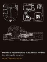 Metodos e instrumentos de la arquitectura moderna :UNA BIBLIOGRAFIA TEMÁTICA