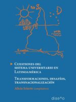 Cuestiones del sistema universitario:Transformaciones, desafíos, transnacionalización