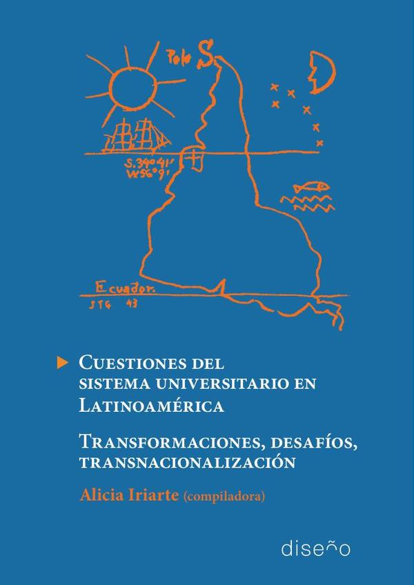 Cuestiones del sistema universitario:Transformaciones, desafíos, transnacionalización
