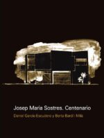 Josep Maria Sostres. Centenario