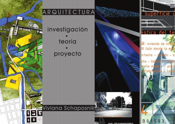 ARQUITECTURA. Investigación – Teoría – Proyecto