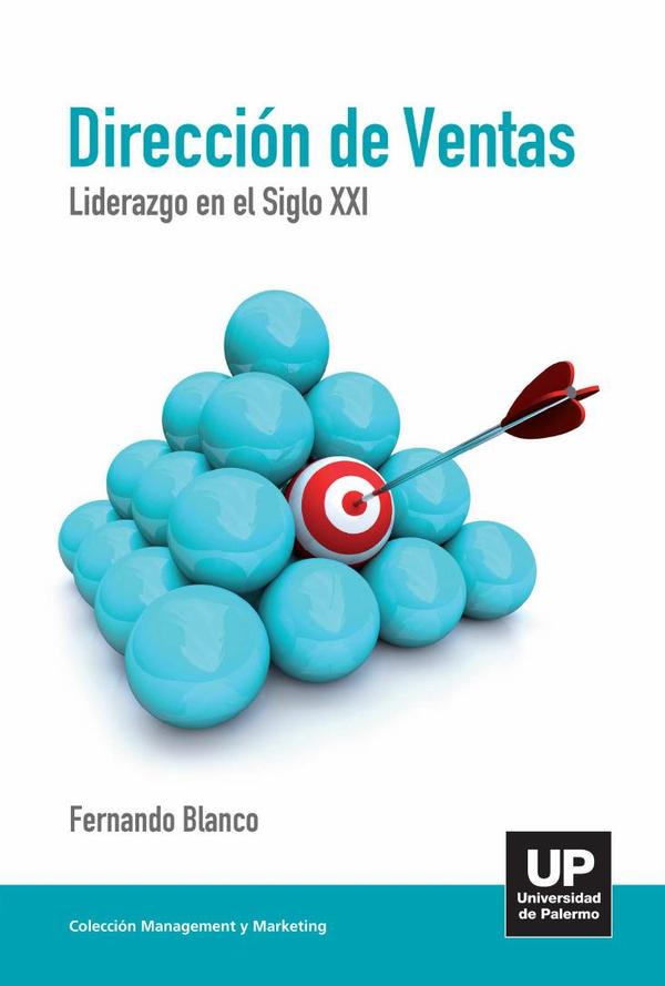 Dirección de ventas, liderazgo en el siglo XXI