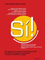 Si:Una aplicación de la teoría de las restricciones para analizar los sistemas que nos rodean y resolver los conflictos de siempre